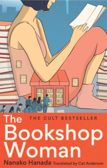 The Bookshop Woman: A book about books about books - Nanako Hanada; Catriona Anderson (Paperback) 05-06-2025 