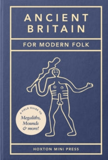 Ancient Britain for Modern Folk - Tom Howells (Hardback) 06-06-2025 