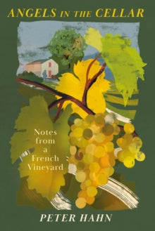 Angels in the Cellar - Peter Hahn (Hardback) 14-04-2025 