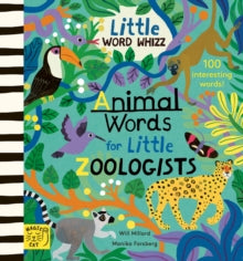 Little Word Whizz  Animal Words for Little Zoologists: 100 Interesting Words - Will Millard; Monika Forsberg (Hardback) 25-04-2024 
