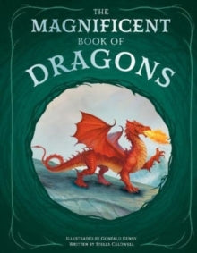 The Magnificent Book of 2 The Magnificent Book of Dragons - Stella Caldwell; Kenny Gonzalo (Hardback) 06-10-2022 