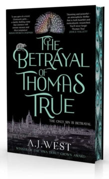 The Betrayal of Thomas True: This year's most devastating, unforgettable historical thriller - A. J. West (Hardback) 04-07-2024 