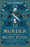 Murder Most Foul: A witty and fast-paced novel from one of Britain's best-loved screenwriters - Guy Jenkin (Paperback) 06-03-2025 
