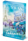 The Miles High Club  The Takeover - Independent Edition with sprayed edge - T L Swan (Paperback) 16-09-2025