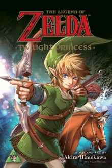 The Legend of Zelda: Twilight Princess 4 The Legend of Zelda: Twilight Princess, Vol. 4 - Akira Himekawa (Paperback) 20-09-2018 