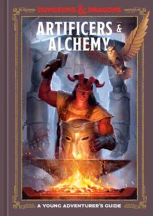 Artificers & Alchemy (Dungeons & Dragons): A Young Adventurer's Guide - Jim Zub; Stacy King (Hardback) 16-04-2024 