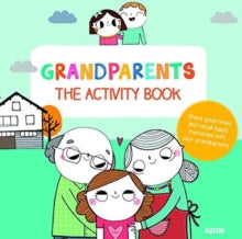 Grandparents: The Activity Book - A. Notaert; G. Djenati (Paperback) 29-06-2018 