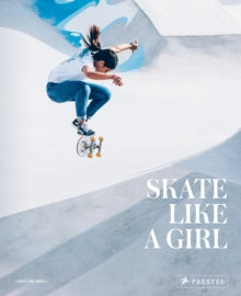 Skate Like a Girl - Carolina Amell (Hardback) 03-09-2020 