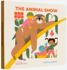 The Animal Show - Marcos Little Gestalten; Farina; Farina (Board book) 19-10-2021 