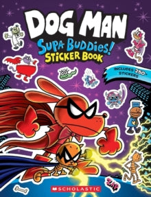Dog Man Movie  Dog Man: Supa Buddies Sticker Book - Scholastic (Paperback) 06-11-2025 
