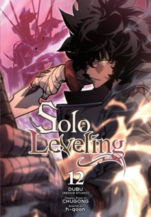 Solo Leveling, Vol. 12 (comic) - Abigail Blackman; Chugong; DUBU(REDICE STUDIO); H-Goon H-Goon; Hye Young Im; J. Torres (Paperback) 12-06-2025 