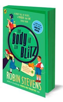 The Ministry of Unladylike Activity 2: The Body in the Blitz - (Pre Order) Independent Edition with Sprayed Edges and Die-Cut Cover- Robin Stevens (Paperback) 12-10-2023