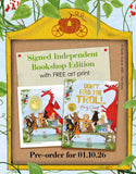 Don't Feed the Troll - (Pre Order) Signed Independent Edition with free print - Emily Gravett (Hardback) 01-10-2026