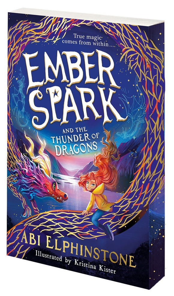 Ember Spark 1 Ember Spark and the Thunder of Dragons - (Pre Order) Independent Edition with Sprayed Edge - Abi Elphinstone; Kristina Kister (Paperback) 09-05-2024