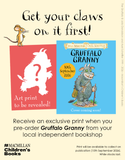 Gruffalo Granny - with a print exclusive to Independent Bookshops - Julia Donaldson; Axel Scheffler (Hardback) 10-09-2026
