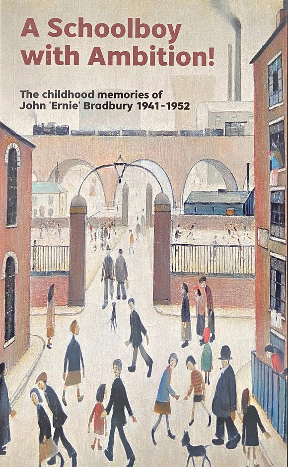 A Schoolboy with Ambition! - John Bradbury (Paperback) 01-08-2023