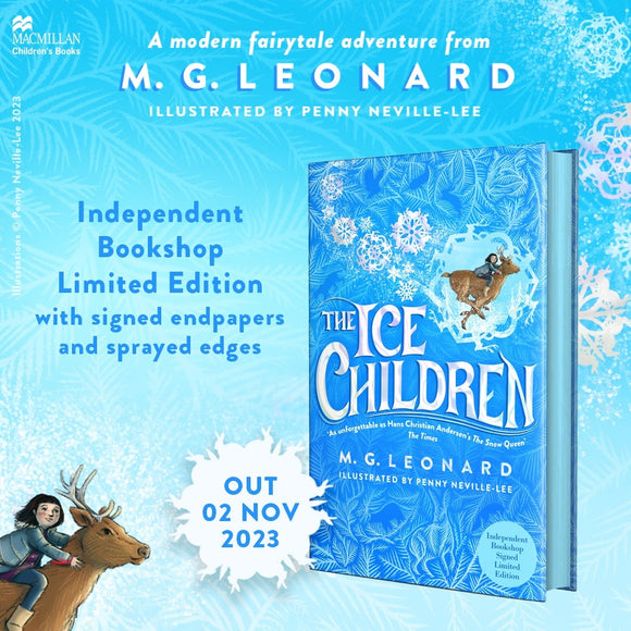 The Ice Children - (Pre-Order) Signed Independent Edition with Sprayed Edges - M. G. Leonard; Penny Neville-Lee (Hardback) 02-11-2023
