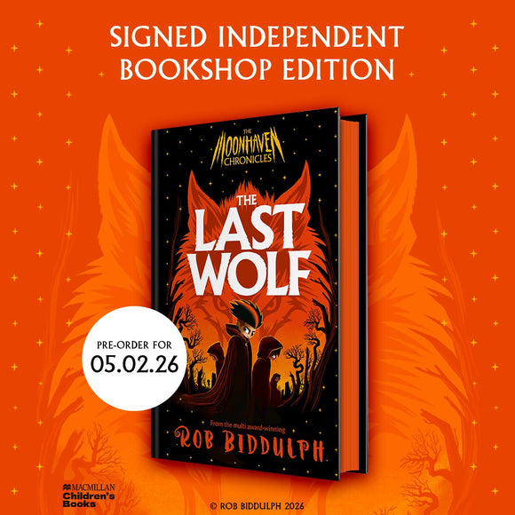 The Moonhaven Chronicles  The Last Wolf - (Pre Order) Independent Edition with sprayed edge - Rob Biddulph (Hardback) 05-02-2026