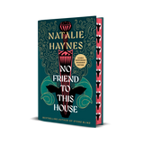 No Friend To This House - Signed Independent Edition with sprayed edge and endpapers - Natalie Haynes (Hardback) 11-09-2025