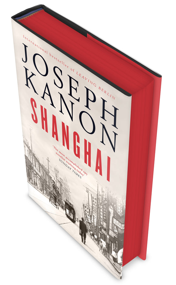Shanghai - (Pre Order) Signed Independent Edition with Sprayed Edges - Joseph Kanon (Hardback) 23-05-2024