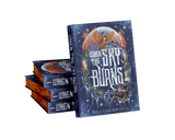 Skyworld  When the Sky Burns: 1 - (Pre Order) sprayed edge edition with signed bookplate - Isla Lockwood (Hardback) 15-10-2026