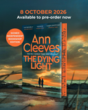 Two Rivers  The Dying Light - (Pre Order) Signed Independent Edition with sprayed edge - Ann Cleeves (Hardback) 08-10-2026