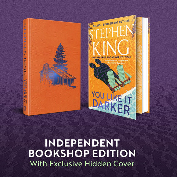 You Like It Darker - (Pre Order) Independent Edition with Hidden Cover - Stephen King (Hardback) 21-05-2024