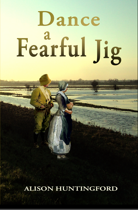 Dance a Fearful Jig - Alison Huntingford (Paperback) 09-01-2024