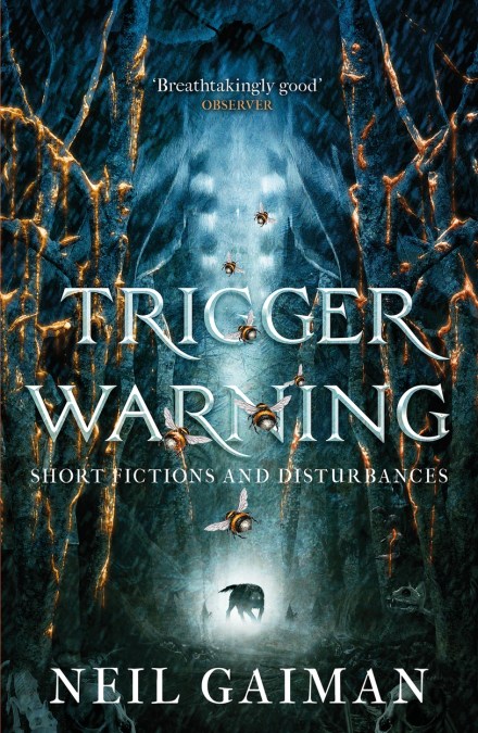Trigger Warning: Short Fictions and Disturbances - Neil Gaiman (Paperback) 27-10-2015