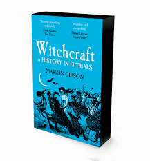Witchcraft: A History in Thirteen Trials - Independent Edition with Sprayed Edge - Marion Gibson (Paperback) 26-09-2024