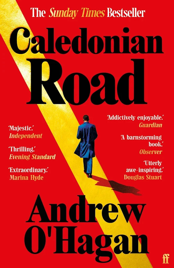 Caledonian Road - Signed Independent Edition with different coloured jacket - Andrew O'Hagan (Paperback) 13-02-2025