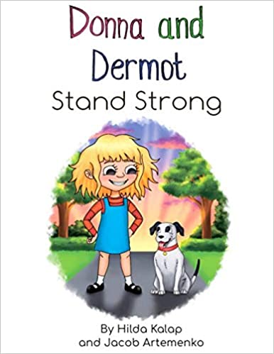 Donna and Dermot Stand Strong - Hilda Kalap (Paperback) 16-06-2022 