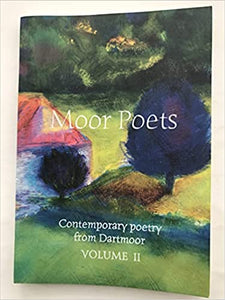 Moor Poets: Contemporary Poetry from Dartmoor and Southwest-Based Writers: Vol. III - Moor Poets (Paperback) 10-10-2013 