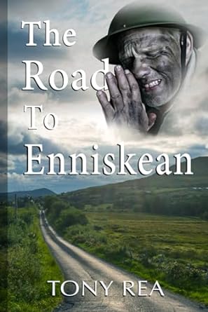The Road to Enniskean - Tony Rea (Paperback) 01-12-2023 