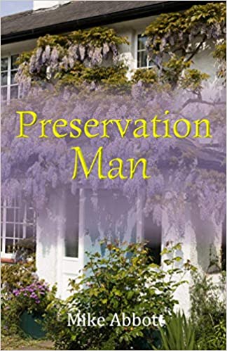 Preservation Man - Mike Abbott (Paperback) 26-02-2021 