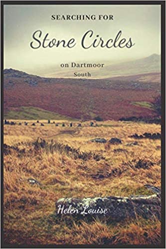 Searching For Stone Circles on Dartmoor - South - Helen Louise (Paperback) 01-05-2021 