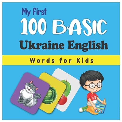 My First 100 Basic Ukraine English Words for Kids - Zoya Salenko (Paperback) 03-09-2021 