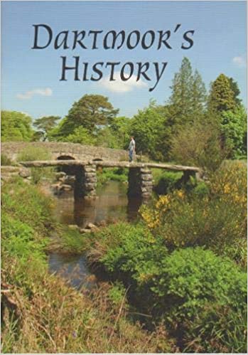 Dartmoor's History - Paul White (Paperback) 10-11-2017 