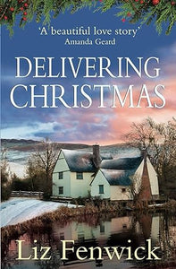 Delivering Christmas - Liz Fenwick (Paperback) 11-10-2023 