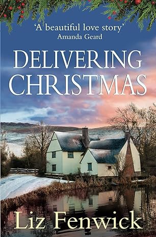 Delivering Christmas - Liz Fenwick (Paperback) 11-10-2023 