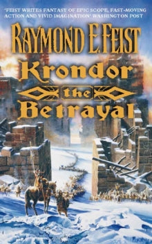 The Riftwar Legacy Book 1 Krondor: The Betrayal (The Riftwar Legacy, Book 1) - Raymond E. Feist (Paperback) 01-11-1999 