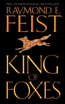 Conclave of Shadows Book 2 King of Foxes (Conclave of Shadows, Book 2) - Raymond E. Feist (Paperback) 07-02-2005 