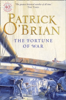Aubrey-Maturin Book 6 The Fortune of War (Aubrey-Maturin, Book 6) - Patrick O'Brian (Paperback) 06-01-1997 Winner of Heywood Hill Literary Prize 1995.
