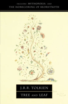 Tree and Leaf: Including MYTHOPOEIA - J. R. R. Tolkien (Paperback) 05-02-2001 