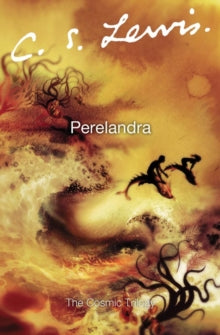 Perelandra - C. S. Lewis (Paperback) 05-12-2005 