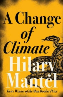 A Change of Climate - Hilary Mantel (Paperback) 18-04-2005 