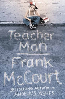 Teacher Man - Frank McCourt (Paperback) 04-09-2006 