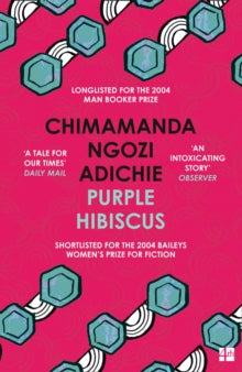 Purple Hibiscus - Chimamanda Ngozi Adichie (Paperback) 07-02-2005 