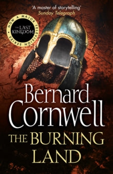 The Last Kingdom Series Book 5 The Burning Land (The Last Kingdom Series, Book 5) - Bernard Cornwell (Paperback) 27-05-2010 