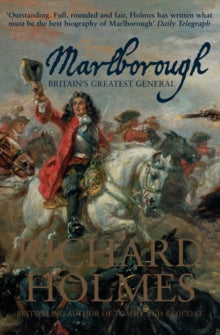 Marlborough: Britain's Greatest General - Richard Holmes (Paperback) 16-04-2009 